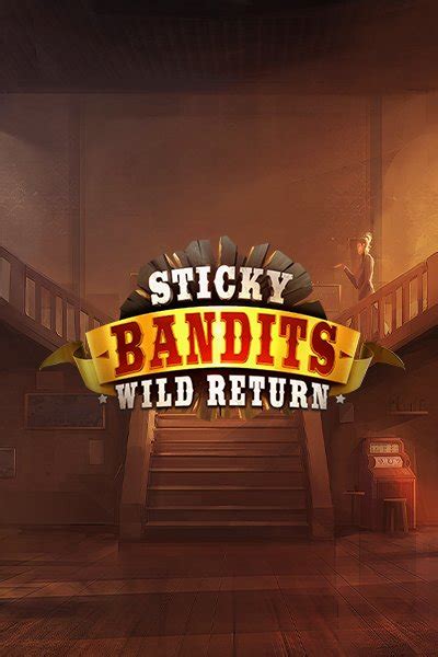 Sticky Bandits Betano